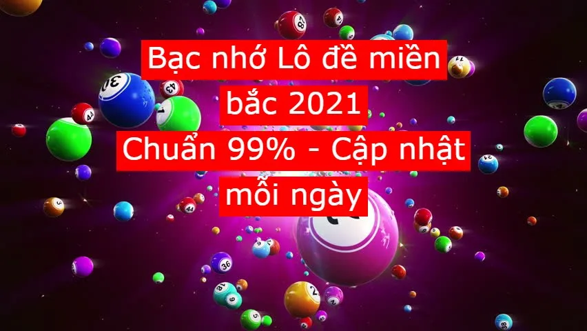 Soi cầu bạc nhớ lô đề miền Bắc năm 2026 (Chuẩn 100% ✔️)